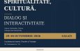 Conferința Internațională „Istorie, spiritualitate, cultură. Dialog și interactivitate”, de mâine la Universitatea „Dunărea de Jos”!
